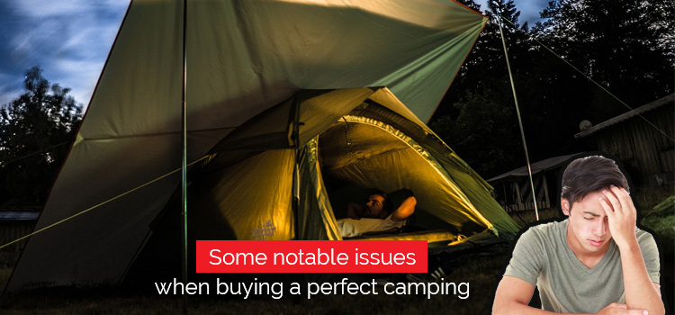 Camping tent buying issues